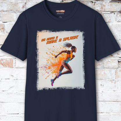 Go Hard & Make a Splash #2 Unisex T shirt