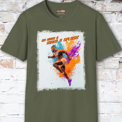 Go Hard & Make a Splash #1 Unisex T shirt