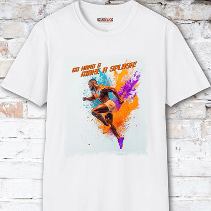Go Hard & Make a Splash #1 Unisex T shirt