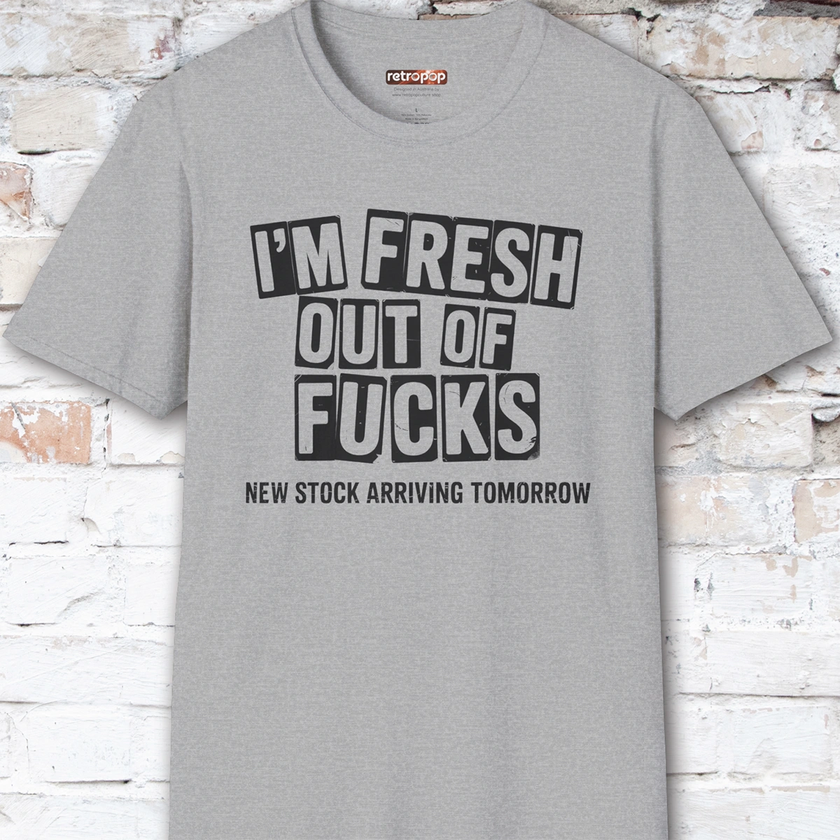 Fresh out of Fucks #1 Unisex T shirt