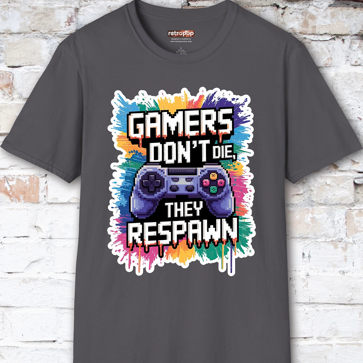 Gamers Don't Die, They Respawn #1 Unisex T shirt