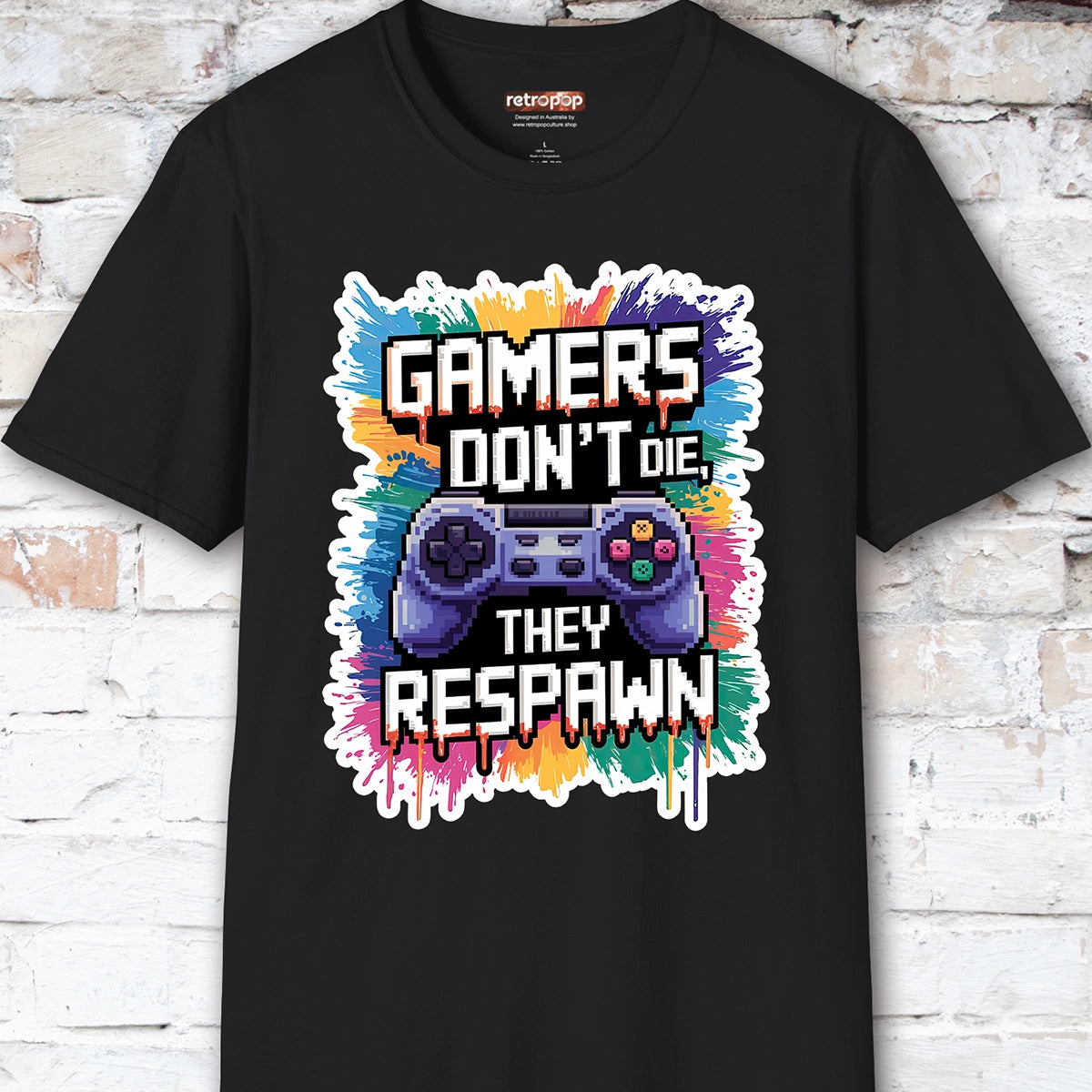 Gamers Don't Die, They Respawn #1 Unisex T shirt