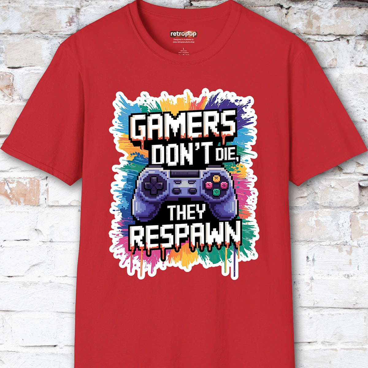 Gamers Don't Die, They Respawn #1 Unisex T shirt