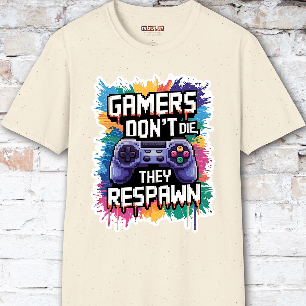 Gamers Don't Die, They Respawn #1 Unisex T shirt
