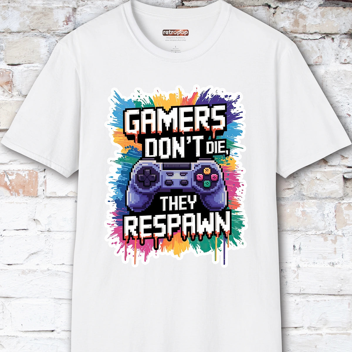 Gamers Don't Die, They Respawn #1 Unisex T shirt