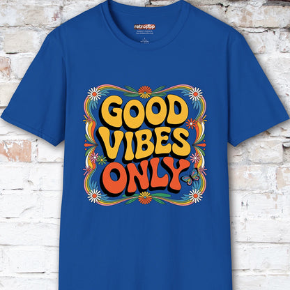 Good Vibes Only Unisex T-Shirt