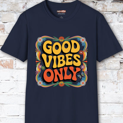 Good Vibes Only Unisex T-Shirt