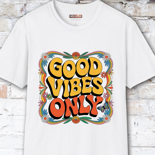 Good Vibes Only Unisex T-Shirt