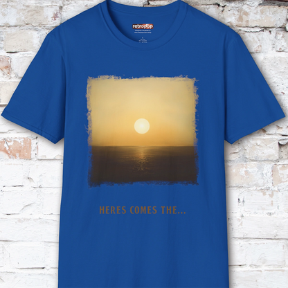 Here Comes the Sun Unisex T shirt
