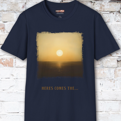Here Comes the Sun Unisex T shirt