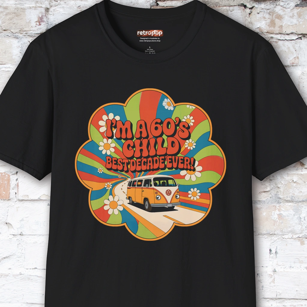 I'm a 60's child #1 Unisex T shirt