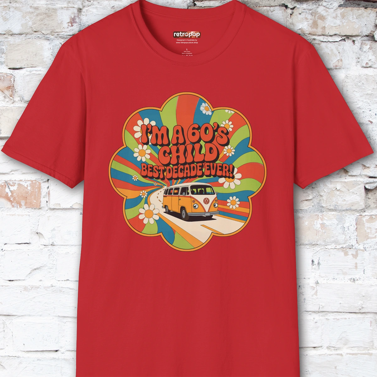 I'm a 60's child #1 Unisex T shirt