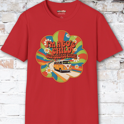 I'm a 60's child #1 Unisex T shirt