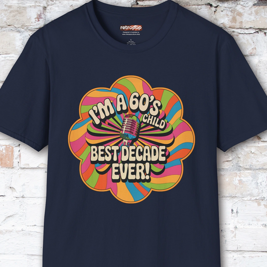 I'm a 60's child #2 Unisex T shirt