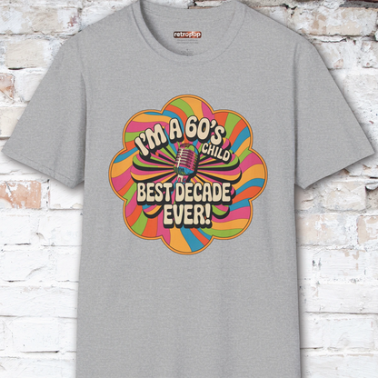 I'm a 60's child #2 Unisex T shirt