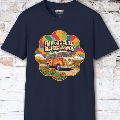 I'm a 60's child #3 Unisex T shirt