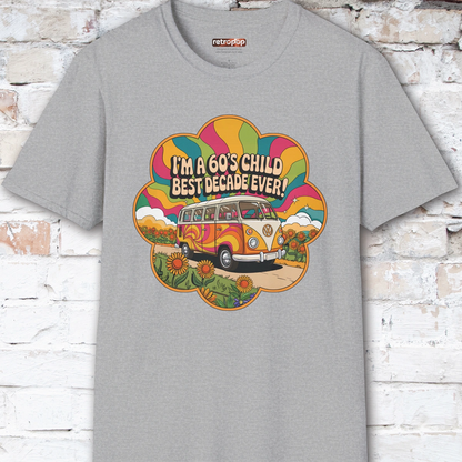 I'm a 60's child #3 Unisex T shirt