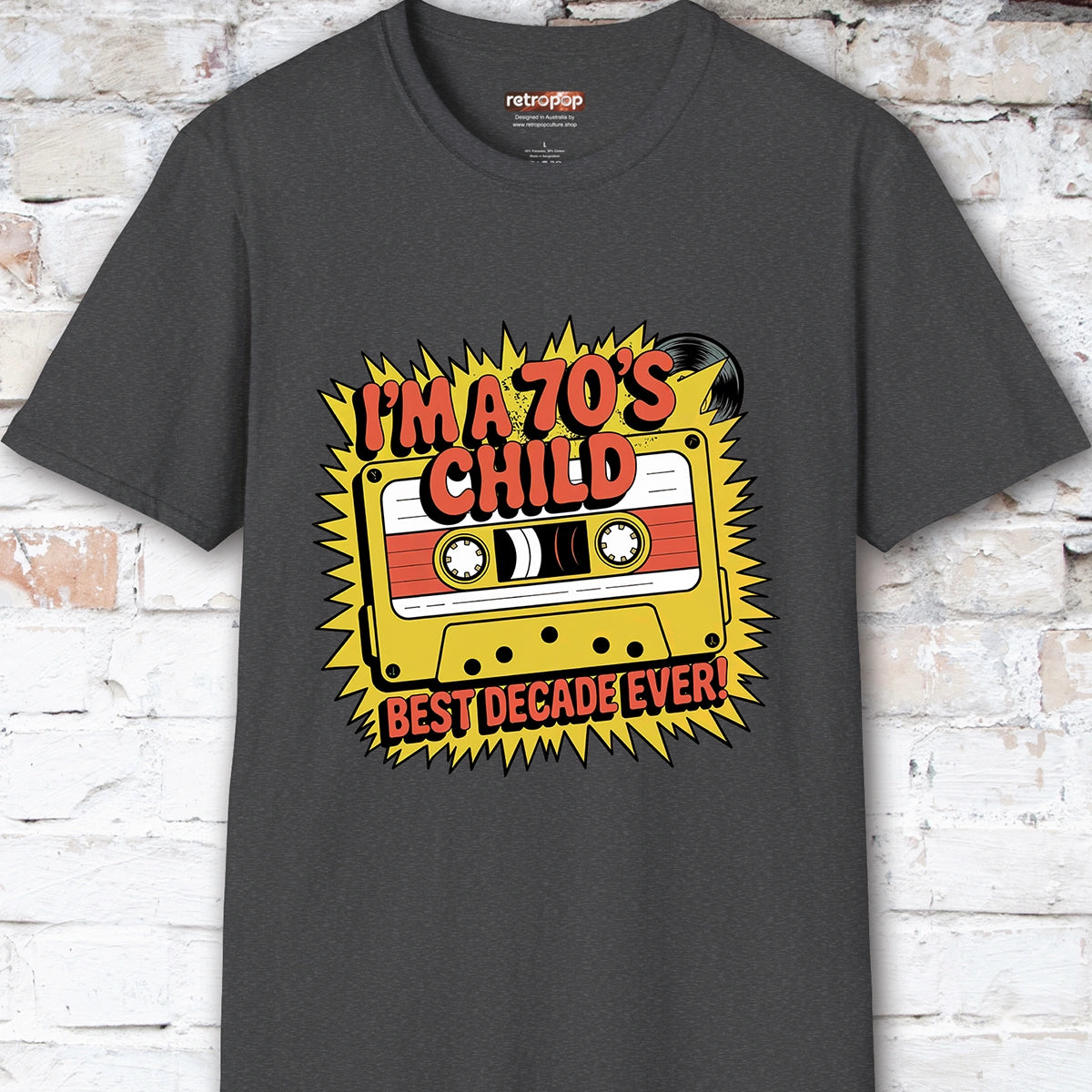 I'm a 70's Child Unisex T-Shirt