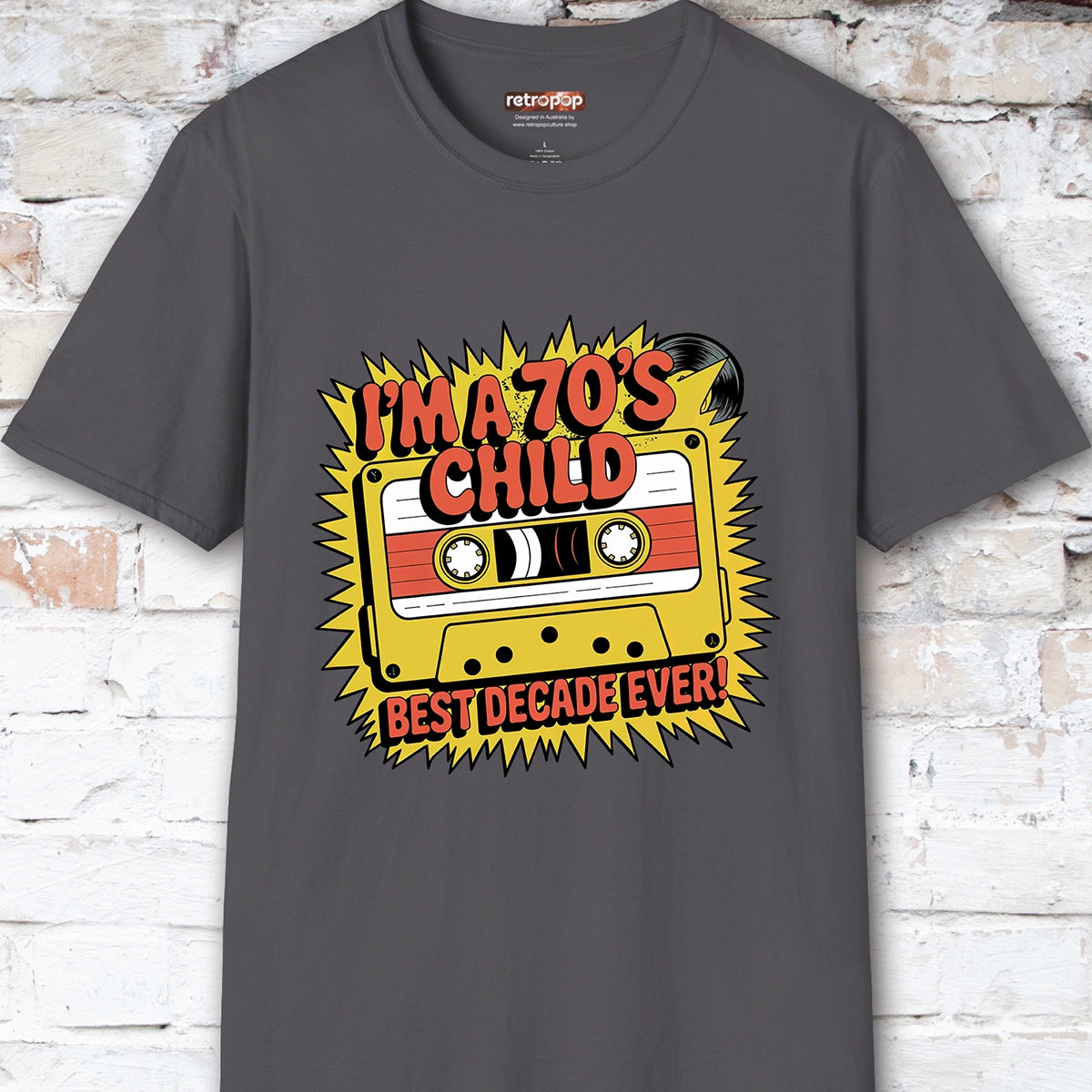 I'm a 70's Child Unisex T-Shirt