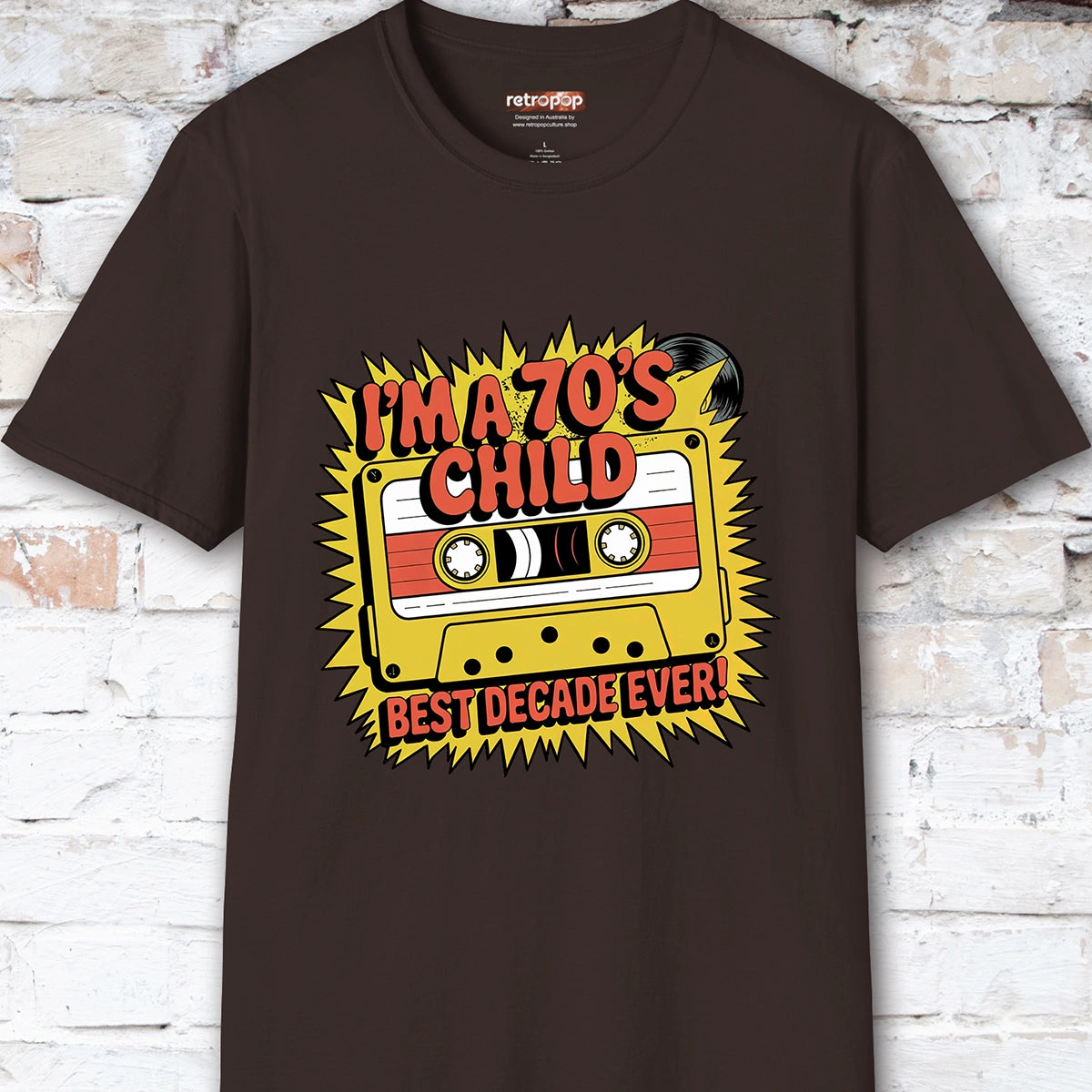 I'm a 70's Child Unisex T-Shirt