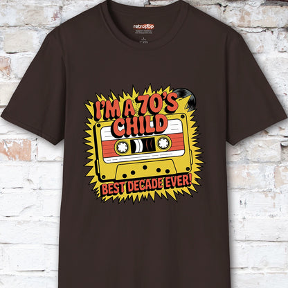 I'm a 70's Child Unisex T-Shirt