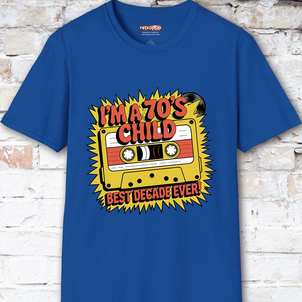 I'm a 70's Child Unisex T-Shirt