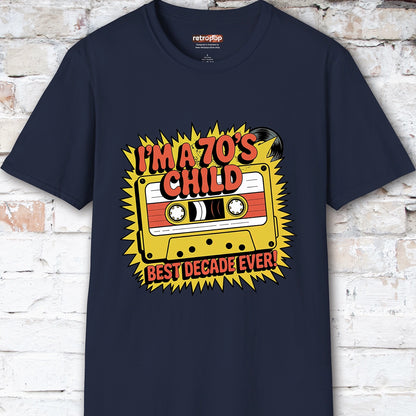 I'm a 70's Child Unisex T-Shirt