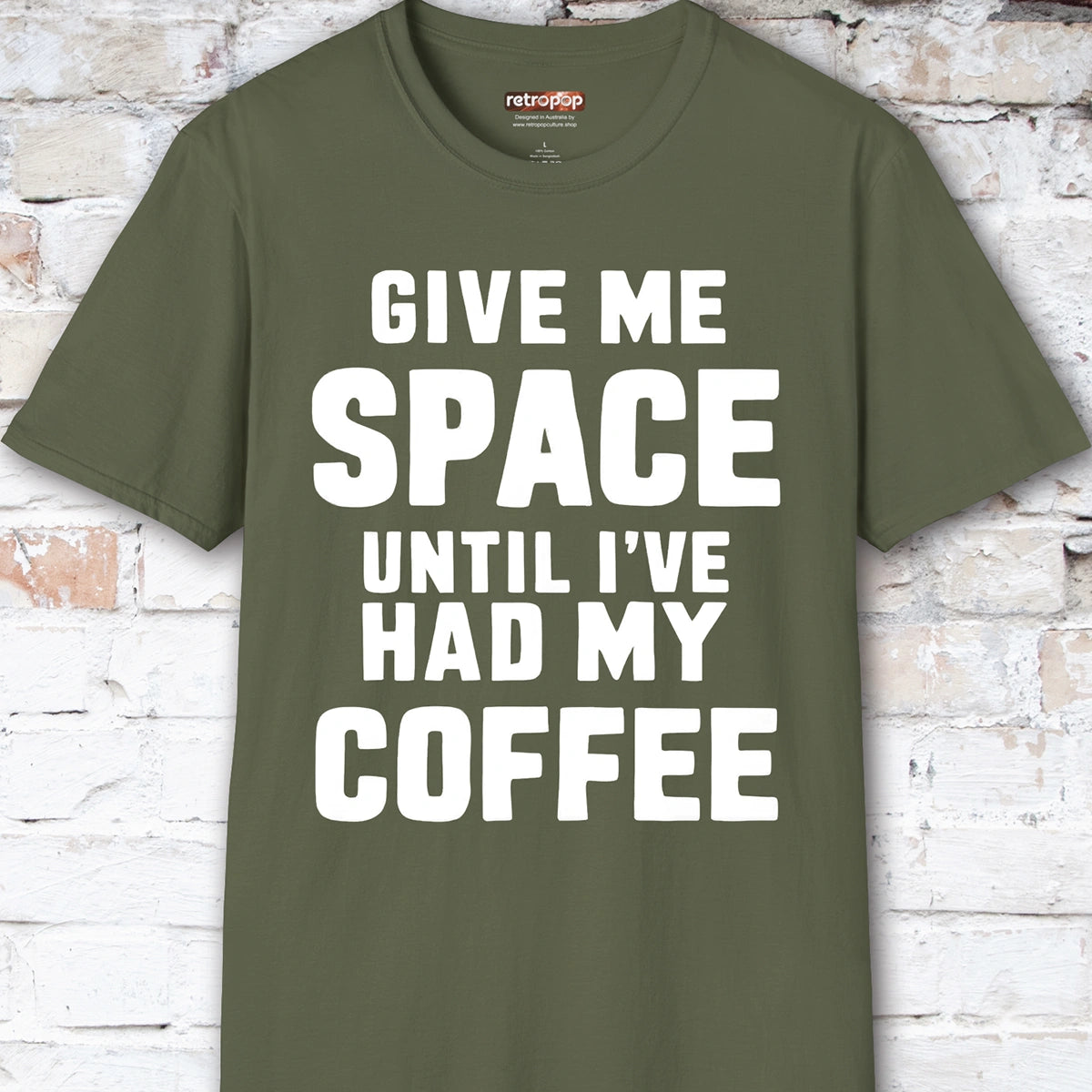 Give me space till I've had my coffee #5 Unisex T shirt