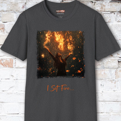 I Set Fire to the Rain Unisex T shirt