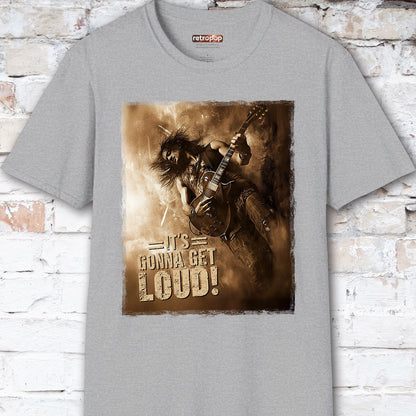 It's Gonna Get Loud #3 Unisex T-Shirt