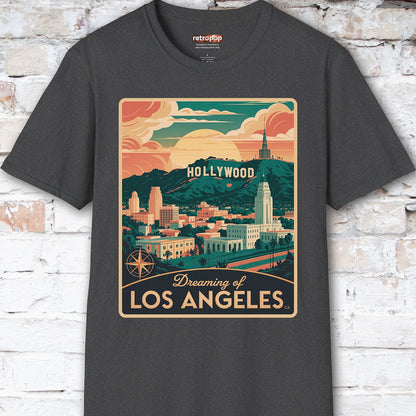 Dreaming of Los Angeles Unisex T shirt