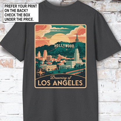 Dreaming of Los Angeles Unisex T shirt