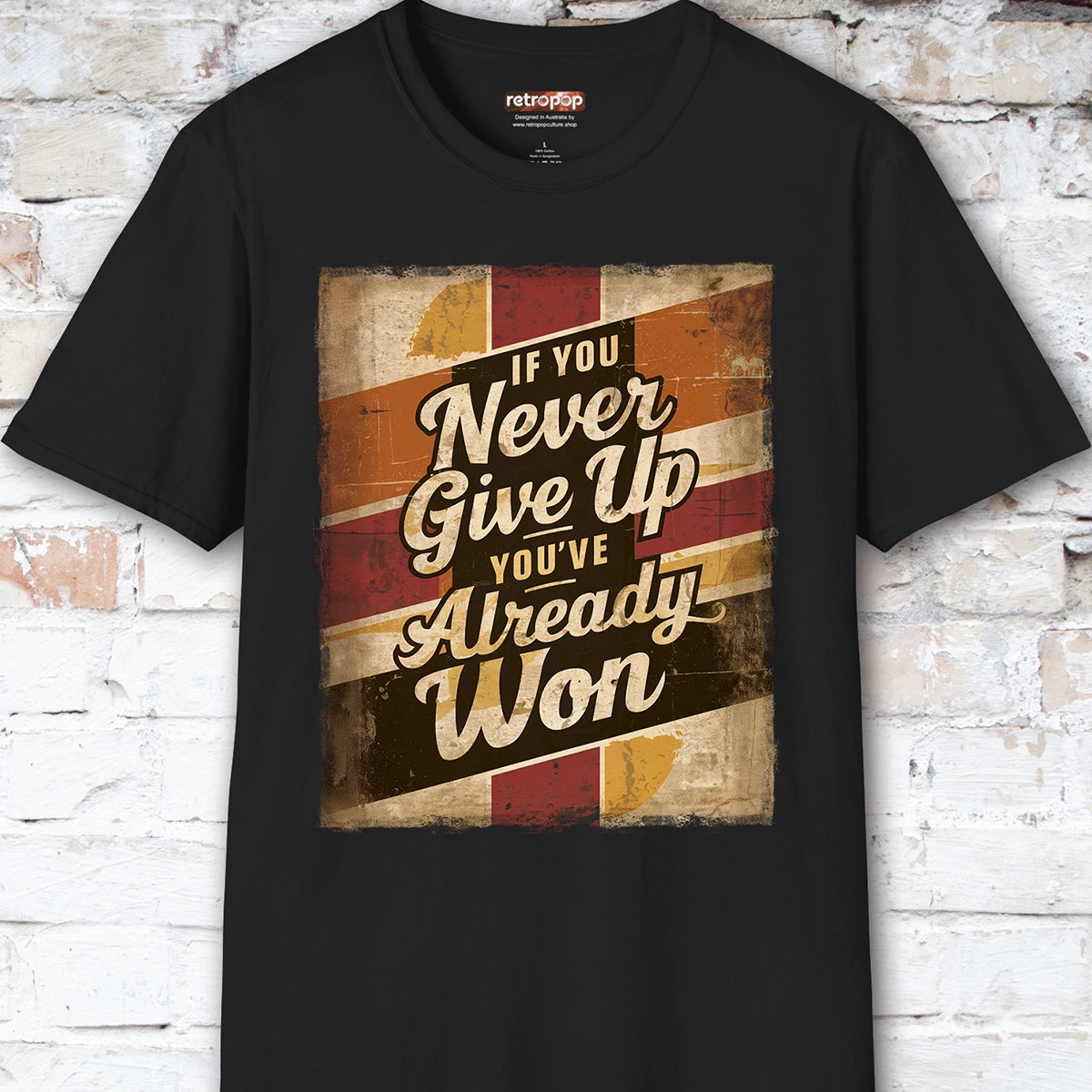 If you never give up, you've already won #3 Unisex T-Shirt