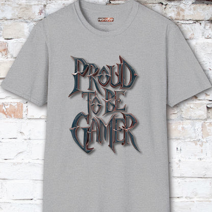 Proud to be a Gamer #7 Unisex T shirt
