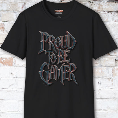 Proud to be a Gamer #7 Unisex T shirt