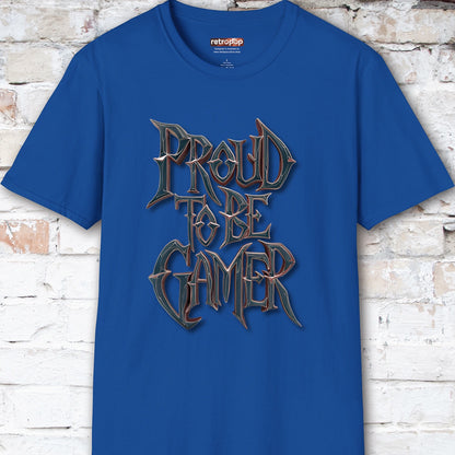Proud to be a Gamer #7 Unisex T shirt