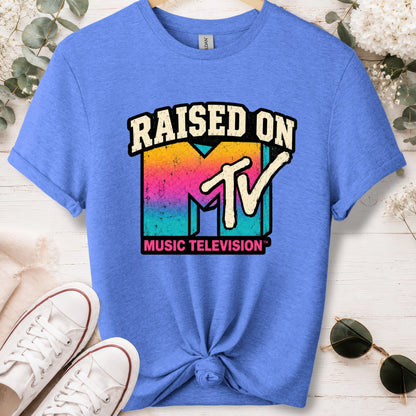 Raised on MTV, unisex T shirt