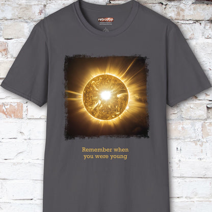 Remember when you were young, Unisex T shirt