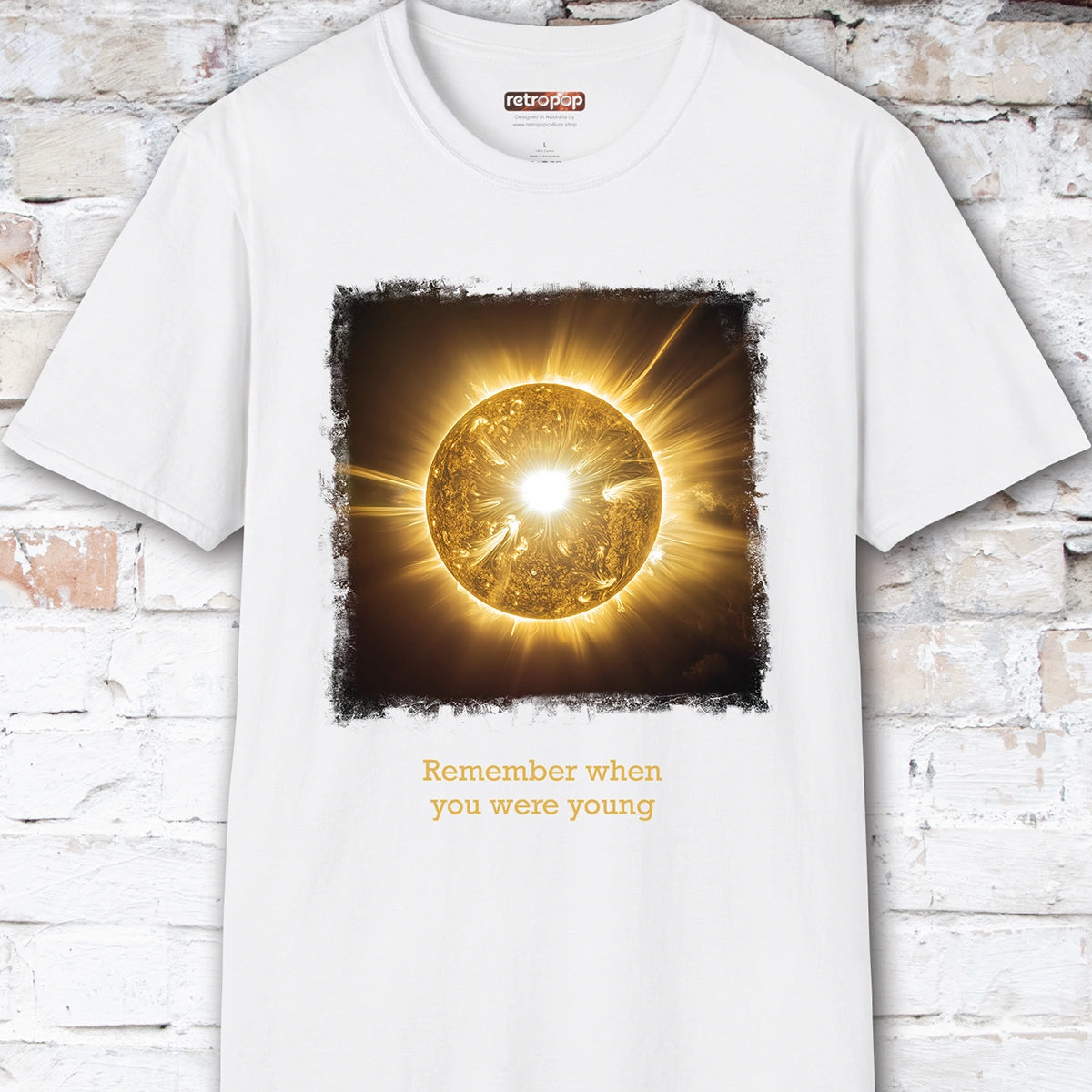 Remember when you were young, Unisex T shirt