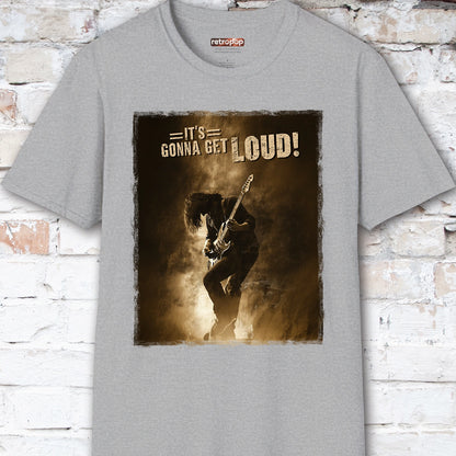It's Gonna Get Loud #2 Unisex T-Shirt