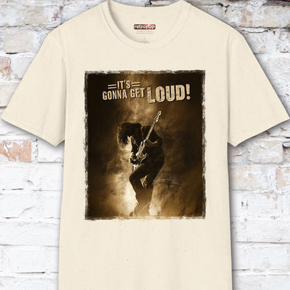 It's Gonna Get Loud #2 Unisex T-Shirt
