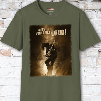 It's Gonna Get Loud #2 Unisex T-Shirt
