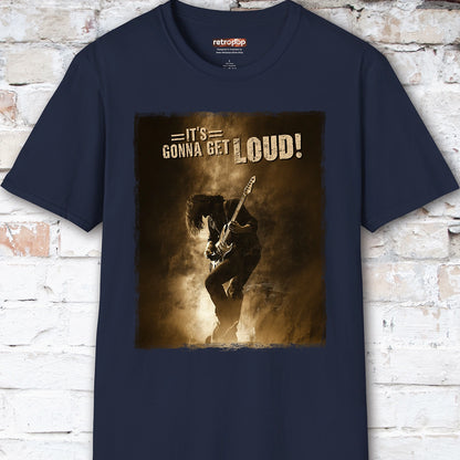 It's Gonna Get Loud #2 Unisex T-Shirt