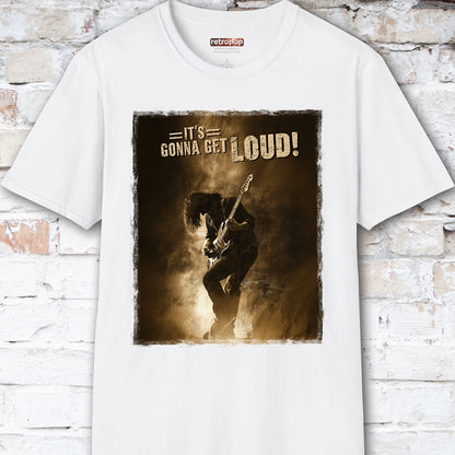 It's Gonna Get Loud #2 Unisex T-Shirt