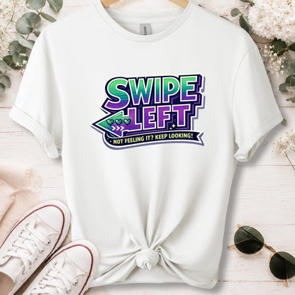 Swipe left #2 unisex T shirt