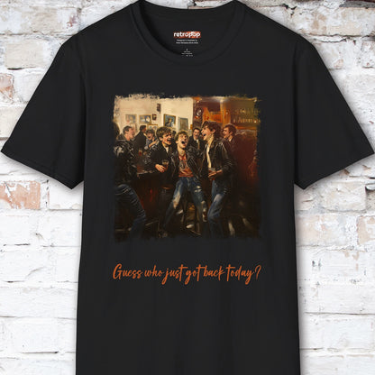 The Boys are Back in Town Unisex T shirt