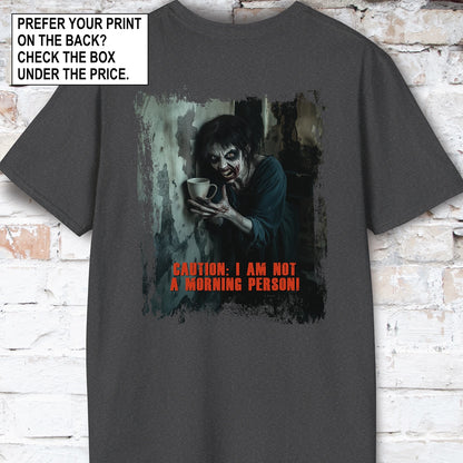 Zombie morning person #3 Unisex T shirt