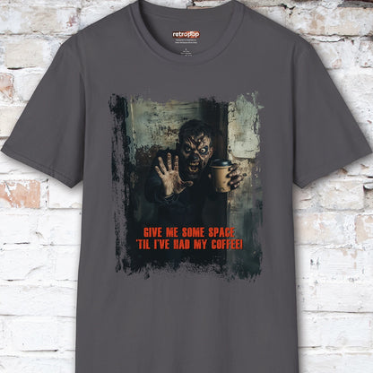 Give me space till I've had my coffee #1 Unisex T shirt