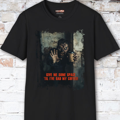 Give me space till I've had my coffee #1 Unisex T shirt