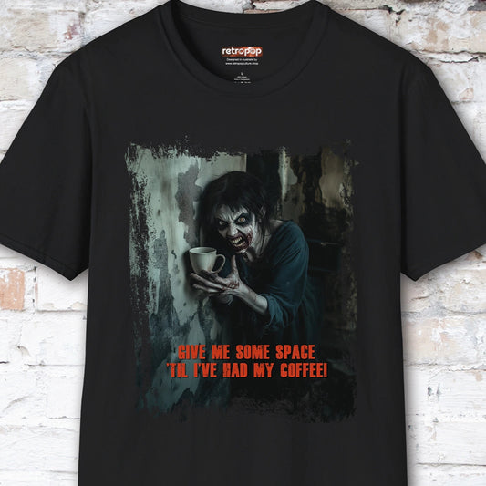 Give me space till I've had my coffee #3 Unisex T shirt